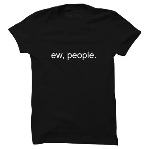 Ew People T-Shirt